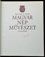 Hofer Tamás - Fél Edit: Magyar népművészet. Bp., 1975, Corvina. Vászonkötésben, papír védőborítóval,...