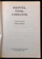 Véber Károly (szerk.): Medvék, őzek, farkasok. Bp., 1984, Mezőgazdasági Kiadó. Kiadói kartonált köté...