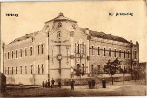 Párkány, Parkan, Stúrovo; Királyi járásbíróság / county court (EK)