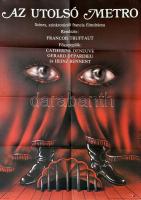 1983 Az utolsó metró rendezte: Francois Truffaut ofszet film plakát, hajtogatva, jó állapotban 58x82 cm