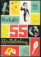 Rodolfo: 55 mutatvány. Bp.,1979, Interpress, 62 p. Kiadói papírkötés, kissé foltos borítóval, a borító egyik sarkán gyűrődéssel.