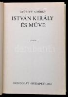 Györffy György: István király és műve. Bp.,1983, Gondolat. Második kiadás. Kiadói egészvászon-kötés,...