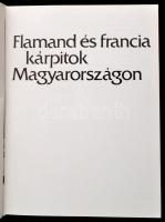 László Emőke: Flamand és francia kárpitok Magyarországon. Bp., 1980, Corvina. Kiadói egészvászon-köt...