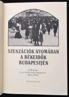 Buza Péter: Szenzációk nyomában. A békeidők Budapestjén. Felkutatta és az utókornak feljegyezte: - -...