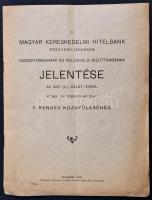 1908 A Magyar Kereskedelmi Hitelbank Rt. igazgatóságának és felügyelő-bizottságának jelentése az 1907. (II.) üzleti évről. Az 1908. évi február hó 23-iki II. rendes közgyűléshez. Bp., 1908, Országos Községi Nyomda Rt. Papírkötésben, kis szakadással, kis gyűrődéssel, hajtásnyommal. Benne az igazgatóság névsorával.