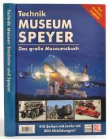 Auto und Technik Museum Sinsheim. Das große Museumsbuch. Angol - német. Kiadói kartonálásban