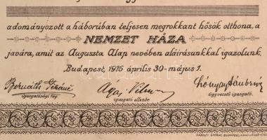 1916 "Egy megtakarított óra a Nemzet Házának", sorszámozott, díszes igazoló emléklap hadir...