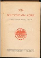 Séta bölcsőhelyem körül. Szerk.: Kovács László. Az Erdélyi Szépmíves Céh jubileumi díszkiadás. Koloz...