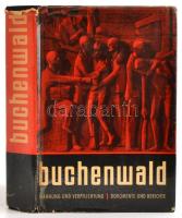 Buchenwald. Mahnung und Verpflichtung. Dokumente und Berichte. Berlin, 1961, Kongress-Verlag. Német nyelven. Kiadói egészvászon-kötés, kiadói szakadt papír védőborítóban.