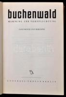 Buchenwald. Mahnung und Verpflichtung. Dokumente und Berichte. Berlin, 1961, Kongress-Verlag. Német ...