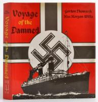 Gordon Thomas-Max Morgan-Witts: Voyage of the Damned. Belton, 1994, Dalton-Watson. Fekete-fehér fotókkal illusztrált. Angol nyelven. Kiadói egészvászon-kötés, kiadói papír védőborítóban.