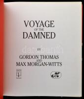 Gordon Thomas-Max Morgan-Witts: Voyage of the Damned. Belton, 1994, Dalton-Watson.  Fekete-fehér fot...