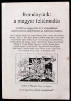 Maczó János (szerk.): Reményünk: a magyar feltámadás. A 2002-es budapesti Szittya Világtalálkozó nemzetvédelmi, (ős)történelmi és kulturális előadásai. Dunaharaszti, 2002, Nap Alapítvány. Kiadói papírkötés, kívül piszkos, belül jó állapotban, 400+24p