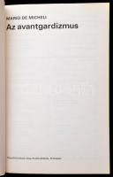 Mario de Micheli: Az avantgardizmus. Képzőművészeti Zsebkönyvtár. Bp., 1978, Képzőművészeti Alap. Ha...