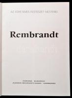 Rembrandt. Fordította: Dobos Lídia. Az egyetemes művészet mesterei. Bp.-Leningrád,1986, Corvina-Auró...