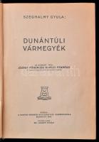 Szeghalmy Gyula: Dunántúli vármegyék. Az előszót írt József Főherceg. A II. részben Tolna vármegye k...