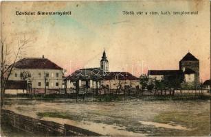 1913 Simontornya, Török vár, római katolikus templom (EK)