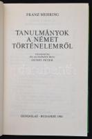 Franz Mehring: Tanulmányok a német történelemről. Válogatta és az előszót írta: Gunst Péter. Fordíto...