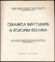A korondi kerámia. Ceramica din Corund. Csíkszereda (Miercurea-Ciuc),1981, Hargita Megye Művelődési ...
