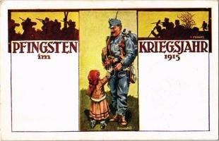 1915 Pfingsten im Kriegsjahr 1915 / WWI Austro-Hungarian military, Pentecost greeting card, soldier with little girl s: Franke, Schnorpfeil (fl)