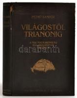 Pethő Sándor: Világostól Trianonig. A mai Magyarország kialakulásának története. A földrajzi részt írta Fodor Ferenc. Bp., 1925, Enciklopédia Rt., VIII+324+4 p. Második kiadás. Kiadói egészvászon-kötés, Gottermayer-kötés, kopott borítóval, a gerincen kis sérüléssel.