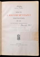 Szana Tamás: Száz év a magyar művészet történetéből 1800-1900. Festészet, szobrászat. Bp., 1901, Ath...