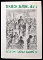 Tessedik Sámuel élete. Ruzicskay György rajzműve. Gyomaendrőd, 1992, Tessedik Sámuel Alapítvány. Vászonkötésben, papír védőborítóval, jó állapotban.