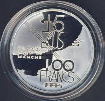 Franciaország 1994. 100Fr/15Ecu Ag "La Manche csatorna" T:PP