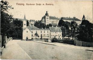 1918 Freising, Münchener Straße m. Domberg / street view, church (fl)