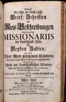 [Joseph Stöcklein]: Allerhand so Lehr- als Geist-reiche Brief, Schriften und Reis-Beschreibungen wel...
