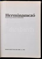 Buza Péter: Herminamező. Fejezetek egy városrész történetéből. Bp., 1992, Herminamező Polgári Köre. ...