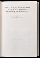 Dr. Endes Miklós: Csík-, Gyergyó-, Kászon-székek (Csík megye) földjének és népének története 1918-ig...