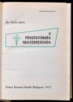 Dr. Szalai János: Pénzügyőrség negyedszázada. Bp.,1972, Zrínyi. Kiadói műbőr-kötés. A függelékben pé...