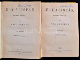 Vas Gereben: Egy alispán. I-IV. kötet. Pest, 1865, Emich Gusztáv, 139+130+130+104 p. Második kiadás....