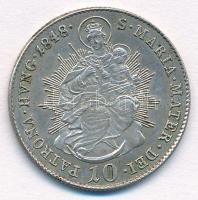 1848B 10kr Ag "V. Ferdinánd" T:1- juszt