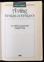 John E. Morby: A világ királyai és királynői. Az idők kezdetétől napjainkig. Fordította: Hideg János...