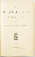 Beöthy Zsolt (szerk.): A Magyar Irodalom Története I-II. Képes díszmunka két kötetben. Budapest, 189...