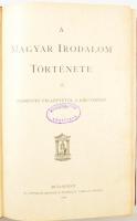 Beöthy Zsolt (szerk.): A Magyar Irodalom Története I-II. Képes díszmunka két kötetben. Budapest, 189...