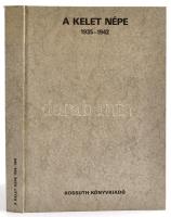 Medvigy Endre: A Kelet népe 1935-42. Bp., 1986, Kossuth. Kiadói kartonált papírkötés, a borító háta kopott.