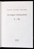Don Péter-Lovas Dániel-Pogány Gábor: Új magyar művésznévtár I-II. kötete (A-K, L-ZS), h. n., 2006, D...