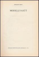 Gerhard Trost: Modellvasút. Fordította: Vörös Iván. Bp., 1972, Műszaki. Kiadói kartonált papírkötés