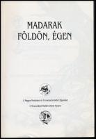 Schmidt Egon: Madarak földön, égen. Robin Reckitt és Budai Tibor illusztrációival. Bp.,1992, Magyar ...