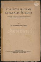 Dr. Kerekesházy József: Egy régi magyar generális és kora. (Czifferi és Kerekesházi Kerekes Zsigmond báró, a Mária Terézia Rend lovagja 1720-81.) Különlenyomat. Bp.,1938, Dunántúli Pécsi Egyetemi Könyvkiadó és Nyomda, 56 p.+2 t. Kiadói szakadt, sérült papírkötésben.