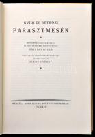 Ortutay Gyula: Nyíri és rétközi parasztmesék. Buday György egészoldalas illusztrációival. Bp, 1982, ...