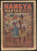 1943 Hangya Naptár. XXI. évf. Szerk.: Fekete György. Nagyenyed, Hangya-Szövetség, (Victoria-ny., Temesvár) Kiadói papírkötésben, foltos borítóval, sérült gerinccel, bejegyzésekkel, foltos lapokkal, megviselt állapotban.