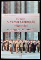 Für Lajos: A Varsói Szerződés végnapjai - magyar szemmel. Bp., 2003, Kairosz. Papírkötésben, jó állapotban.