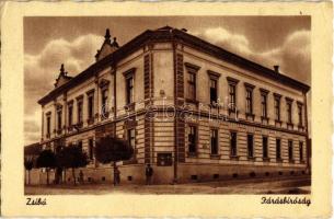 1944 Zsibó, Jibou; Járásbíróság. Kiadja Végh / district court (EK)