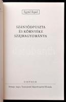 Együd Árpád: Szántódpuszta és környéke szájhagyománya. h. n., 1985, Siotour. Papírkötésben, jó állap...
