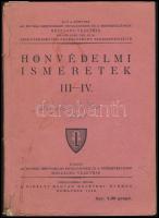 1942 Bp., Honvédelmi ismeretek III-IV. gimnáziumi, polgári iskolai és népiskolai osztályok számára, 182p