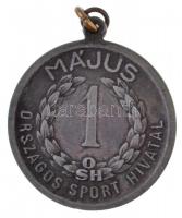 ~1950-1960. "A munka ünnepe / Május 1. - Országos Sport Hivatal" fém emlékérem füllel (35m...